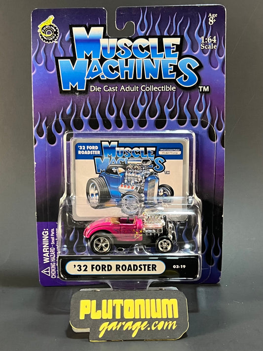 Muscle Machines 03-19 '32 Ford Roadster